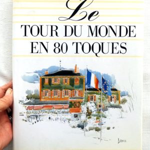 BOUFFIN, Yann. : « Le tour du monde en 80 toques. »