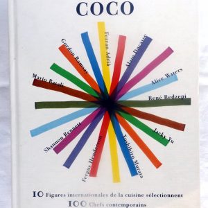 COLLECTIF :  » Coco. 10 figures internationales de la cuisine sélectionnent 100 chefs contemporains. »   