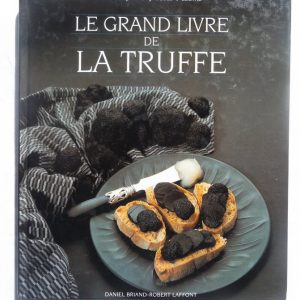 PEBEYRE, Pierre-Jean et Jacques. : « Le grand livre de la truffe. »