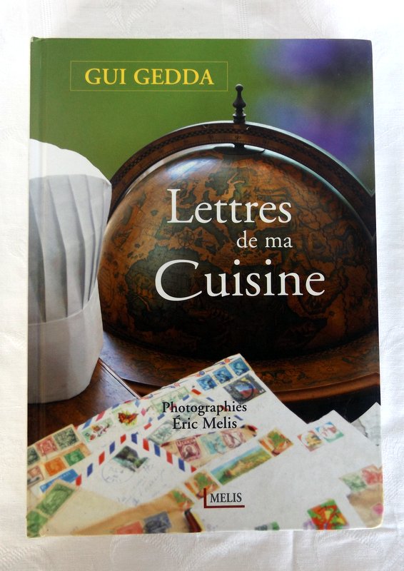 GEDDA, Guy : « Lettres de ma cuisine ».