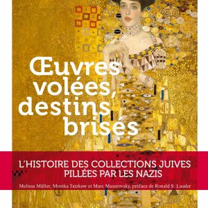 Œuvres volées, destins brisés
