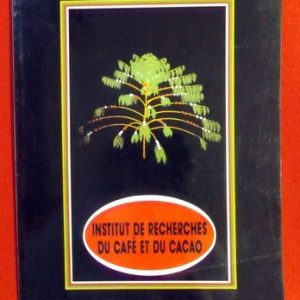 COLLECTIF. : « REVUE : Institut de recherches du café et du cacao et autres plantes stimulantes. 1987. »