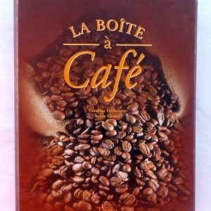 DARBONNE, Caroline.:  « La boîte à café. »    