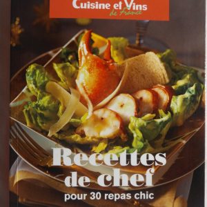 COLLECTIF : « Recettes de chef pour 30 repas chic. » 