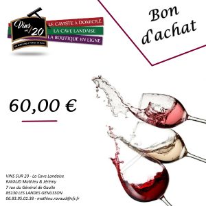 Bon d&rsquo;achat de 60 € valable 1 an : Cave / Web / Domicile