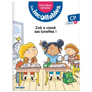 Les incollables – Premières lectures – Tome 7 – Zoé a cassé ses lunettes ! – niv. 2