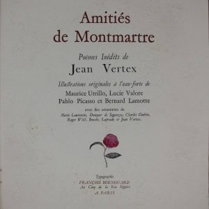 Amitiés de Montmartre. Avec une aquarelle originale signée de Jean Vertex