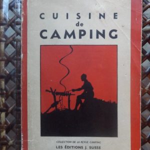 LOISEAU, J : « Cuisine de Camping »